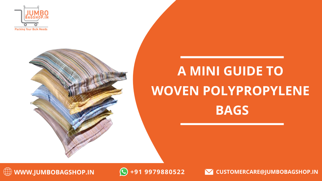 PP Jumbo Bags – Different Types and Usage as Per Requirements