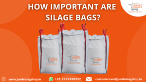 How Important Are Silage Bags?
