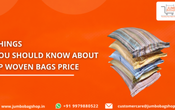 Things You Should Know About PP Woven Bags Price | Jumbobagshop