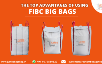 The Top Advantages of Using FIBC Big Bags