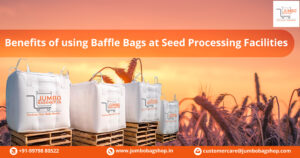 Top Benefits of using Baffle Bags at Seed Processing Facilities