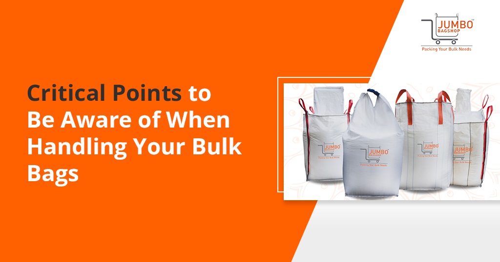 https://blog.jumbobagshop.in/wp-content/uploads/2023/04/Critical-Points-to-Be-Aware-of-When-Handling-Your-Bulk-Bags.jpg