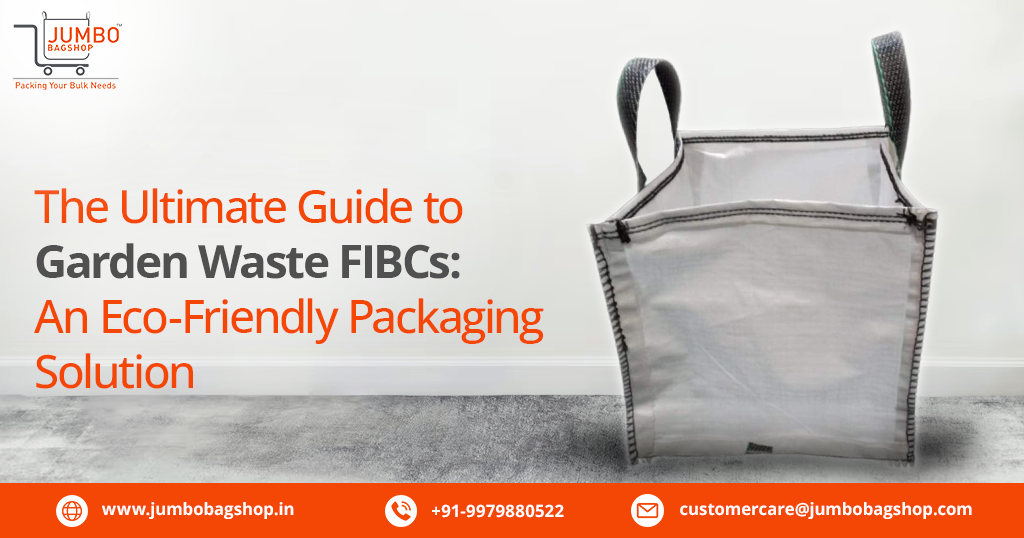 Garden Waste FIBC, Garden Waste FIBC Bag