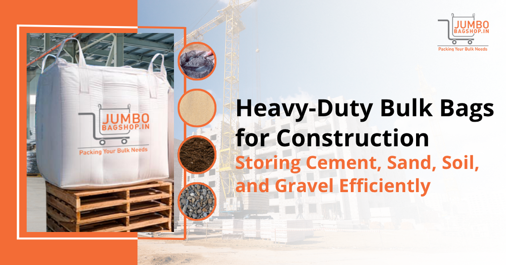 heavy-duty bulk bags